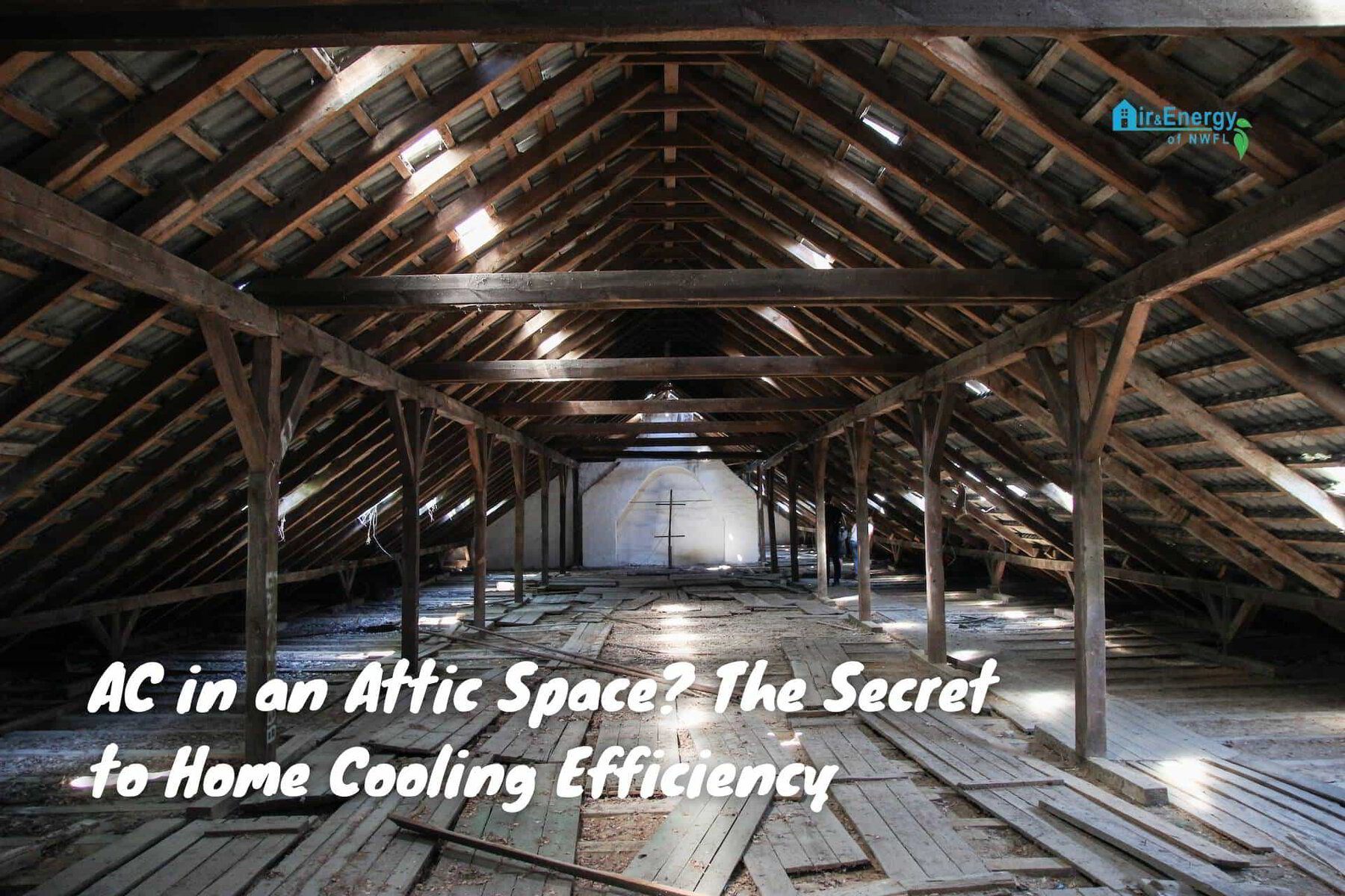 Air Conditioner in Attic Space? The Secret to Home Cooling Efficiency ...